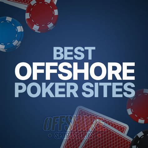 best offshore poker sites|Top 6 Offshore Poker Sites in 2024 .